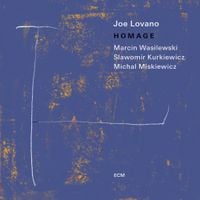 Marcin Wasilewski Trio & Joe Lovano - Homage