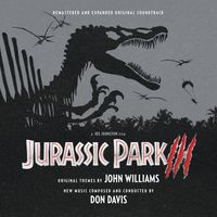 Don Davis - Jurassic Park III (Remastered & Expanded)