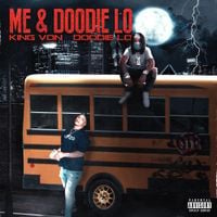 King Von - Me and Doodie Lo
