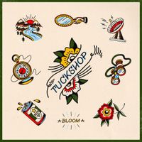 Tuckshop - Bloom