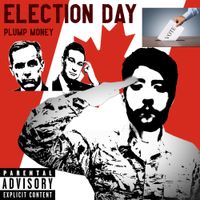 Plump Money - Election Day