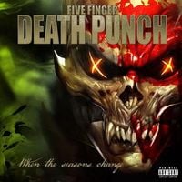 Five Finger Death Punch - When the Seasons Change