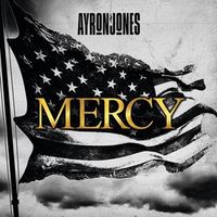 Ayron Jones - Mercy