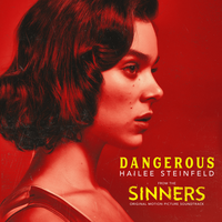 Hailee Steinfeld - Dangerous