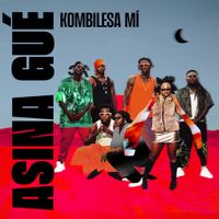 Kombilesa Mi - Asina Gu&eacute;