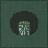 Problem & IamSu! - Million Dollar Afro