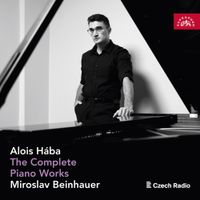 Miroslav Beinhauer - The Complete Piano Works