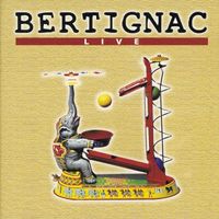 Louis Bertignac - Bertignac Live