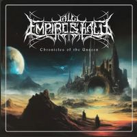 All Empires Fall - Chronicals of the Unseen