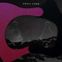 siraph - Ghost camp