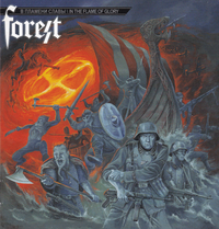 Forest - В Пламени Славы / In the Flame of Glory
