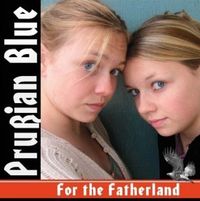 Prussian Blue - For the Fatherland