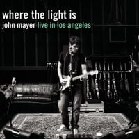 John Mayer - Where the Light Is: John Mayer Live in Los Angeles