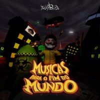 Yung Buda - M&uacute;sicas para o Fim do Mundo
