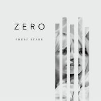 Phebe Starr - Zero