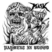 MASK - Payment in Blood