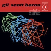 Gil Scott-Heron - Spirits