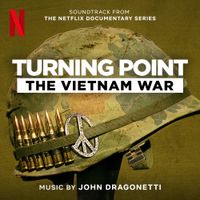John Dragonetti - Turning Point: The Vietnam War