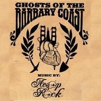 Aesop Rock - Ghosts Of The Barbary Coast