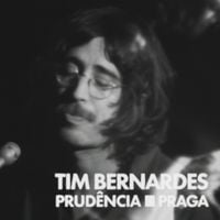 Tim Bernardes - Prud&ecirc;ncia - Praga