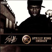 50 Cent - Street King Energy