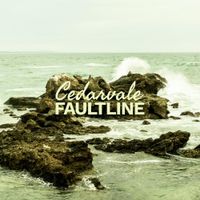 Cedarvale - Faultline