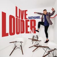 Nathaniel - Live Louder