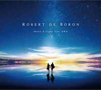 Robert De Boron - Shine a Light ft