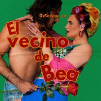 DeTeresa - El Vecino de Bea