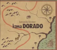 こまっちゃクレズマ [Komatcha Klezmer] - Koma Dorado