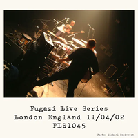 Fugazi - Fugazi Live at The Forum London UK 11/04/02_FLS1045