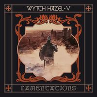 Wytch Hazel - V: Lamentations