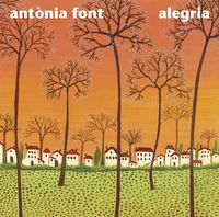 Ant&ograve;nia Font - Alegria