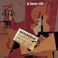 La Buena Vida - Soidemersol