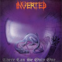 Inverted - There Can Be Only One...