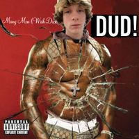 DUD - Many Men (Wish Dick)