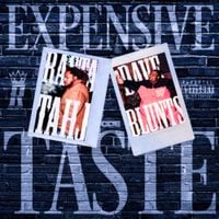 Rasta Tahj - Expensive Taste