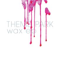 Theme Park - Wax