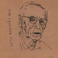 The Lazarus Plot - The Lazarus Plot [2024 Remaster]