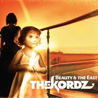 The Kordz - Beauty & The East