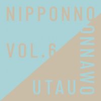 NakamuraEmi - Nipponno Onnawo Utau Vol. 6