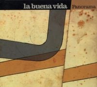 La Buena Vida - Panorama