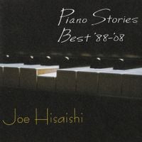 久石譲 [Joe Hisaishi] - Piano Stories Best &lsquo;88&rsquo;-&lsquo;08