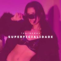 Lourandes - Superficialidade