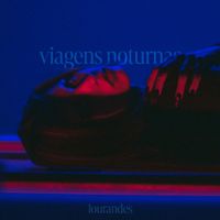Lourandes - Viagens Noturnas