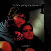 Lourandes - Me ame por quem eu sou