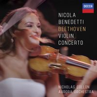 Nicola Benedetti - Beethoven: Violin Concerto