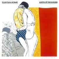 南佳孝 [Yoshitaka Minami] - South Of The Border