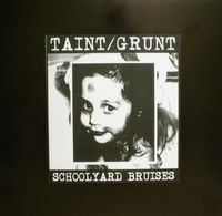 Grunt - Schoolyard Bruises
