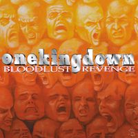 One King Down - Bloodlust Revenge